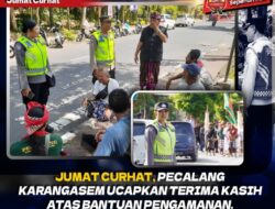Jum’at Curhat, Pecalang Karangasem Ucapkan Terima Kasih Atas Bantuan Pengamanan