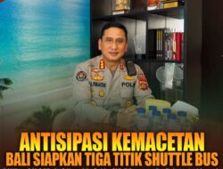 Antisipasi Kemacetan Bali Siapkan Tiga Titik Shuttle Bus.