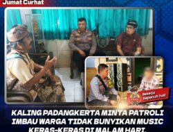 Jum’at Curhat, Kaling Padang Kerta Minta Patroli Himbau Warga Tak Bunyikan Musik Keras-keras di Malam Hari