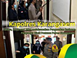 Memastikan Pelayanan Optimal Kapolres Karangasem mengecek Kesiapan Klinik Pratama Polres Karangasem