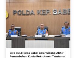 Biro SDM Polda Babel Gelar Sidang Akhir Penambahan Kuota Rekrutmen Tamtama Polri Tahun Anggaran 2024