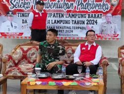 Dandim 0422/Lampung Barat Hadiri Seleksi Calon Pasukan Pengibar Bendera Pusaka (Paskibraka) Kab. Lampung Barat Ta. 2024.