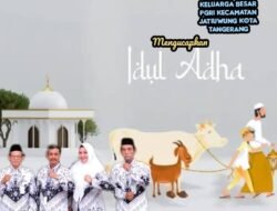 Ketua PGRI Kecamatan Jatiuwung, Drs.Ade Fathurohman Mengucapkan Selamat Hari Raya Idul Adha 1445 H/2024 M