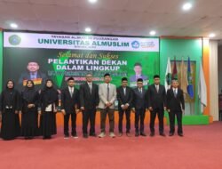 Universitas Almuslim Kukuhkan Kepemimpinan Fakultas, Tegaskan Visi Menuju Perguruan Tinggi Profesional, Unggul, dan Islami