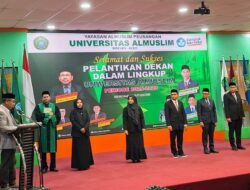 Rektor Almuslim Melantik dan Mengambil Sumpah Jabatan Dekan Dalam Periode 2025-2029