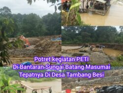 PETI Di Kecamatan Batang Masumai Tidak Tersentuh Hukum, Diduga Polres Merangin Masuk Angin