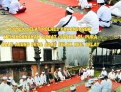 Kapolsek Selat Gelar Giat Jum’at Curhat, Bersama Tokoh Masyarakat Pura Bale Agung Desa Adat Selat