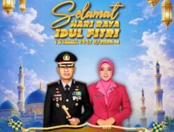 Kapolres Metro Tangerang Kota beserta Staf dan Bhayangkari mengucapkan Selamat Hari Raya Idul Fitri 1447 H / 2026
