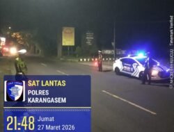 Jaga Ketertiban dan Kelancaran Arus Lalulintas, Sat Lantas Polres Karangasem Laksanakan Gatur Lalin Pada Malam Hari
