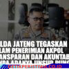 Polda Jateng Tegaskan Rekrutmen Akpol 2026 Berjalan Transparan dan Berintegritas dengan Prinsip BETAH untuk Mencetak Calon Perwira Polri Berkualitas*