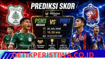 Prediksi PSMS Medan Vs Port FC di Piala Presiden 2026 : “Ujian Berat Ayam Kinantan Lawan Juara Bertahan!