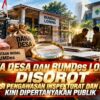Dana Desa dan BUMDes Loning Disorot, Jejak Pengawasan Pemerintah Dipertanyakan