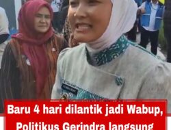 4 Hari Jadi Wabup, Politikus Gerindra Langsung Diangkat Jadi Bupati