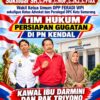 SUKINDAR BERSAMA TIM HUKUM FERADI WPI DAN SUBUR JAYA LAWFIRM KAWAL IBU DARMINI PERSIAPAN GUGATAN DI PN KENDAL – DUGAAN LELANG CACAT HUKUM BRI KC KENDAL