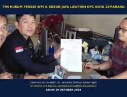 TIM HUKUM FERADI WPI & SUBUR JAYA LAWFIRM DPC KOTA SEMARANG DAMPINGI IBU YULIANTI, SE – AUDIENSI DENGAN BAPAK FAJAR DI KANTOR BPR ENGGAL MAKMUR ADI SANTOSA KALIWUNGU – SENIN 19 OKTOBER 2026